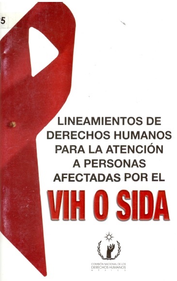 Lineamientos de derechos humanos para la atención a personas afectadas por el VIH o SIDA 