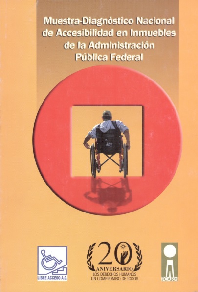 Muestra-diagnóstico nacional de accesibilidad en Inmuebles de la administración pública federal 