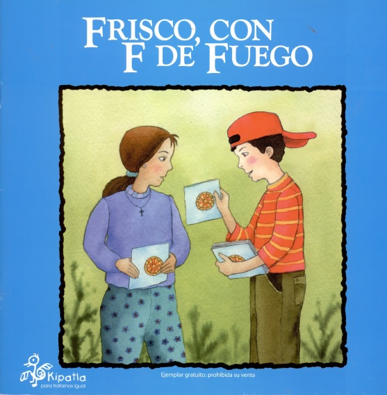 FRISCO, CON F DE FUEGO