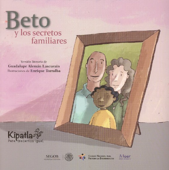 BETO Y LOS SECRETOS FAMILIARES