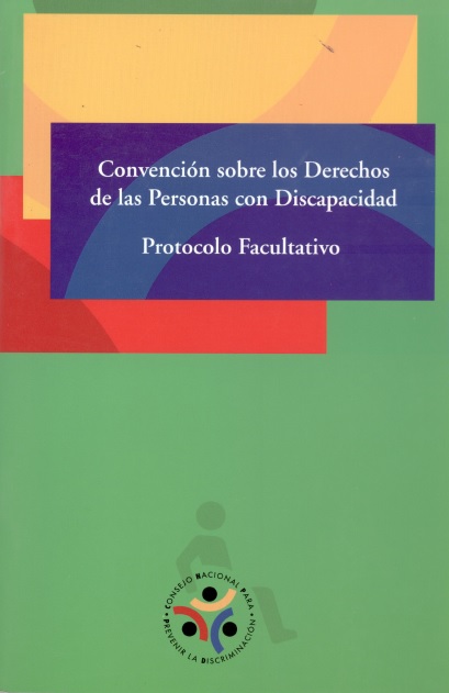 Convención sobre los derechos de las personas con discapacidad. Protocolo facultativo