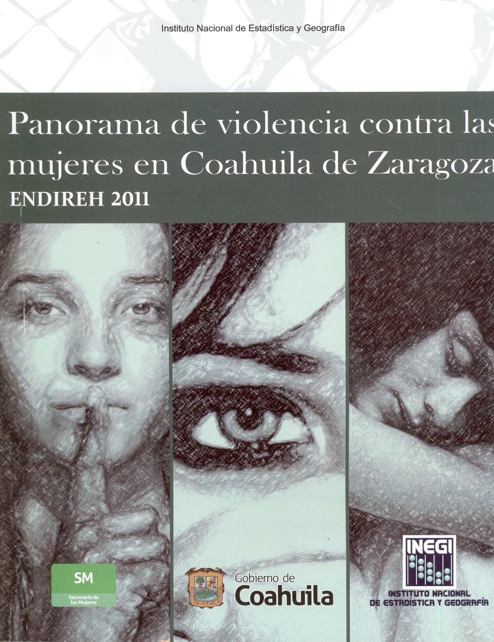 Panorama de violencia contra las mujeres en Coahuila de Zaragoza "ENDIREH 2011"