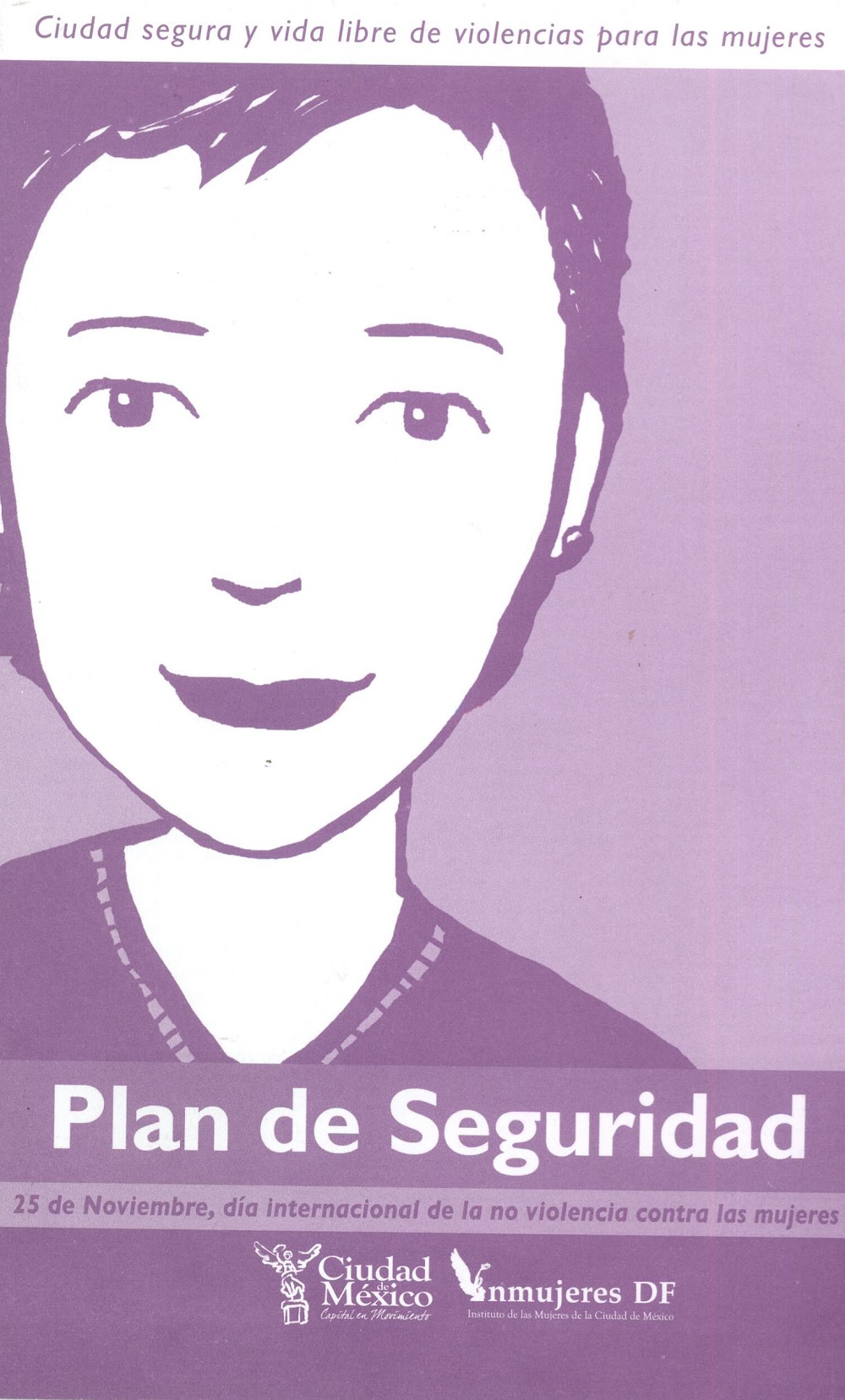 Plan de Seguridad. 25 de Noviembre Día Internacional de la No Violencia contra las Mujeres