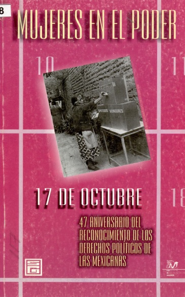 Mujeres en el poder 17 de octubre, 47 aniversario del reconocimiento de los derechos políticos de las mexicanas
