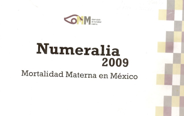 Numeralia 2009 mortalidad materna en México 