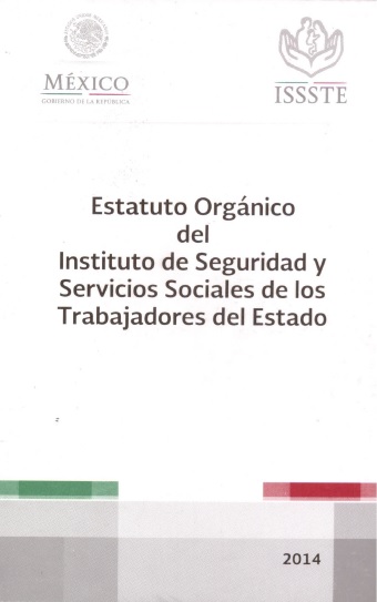 Estatuto Orgánico del Instituto de Seguridad y Servicios Sociales de los Trabajadores del Estado