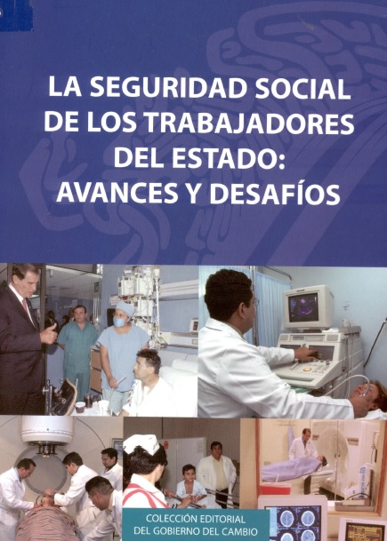 La seguridad social de los trabajadores del estado: Avances y desafíos