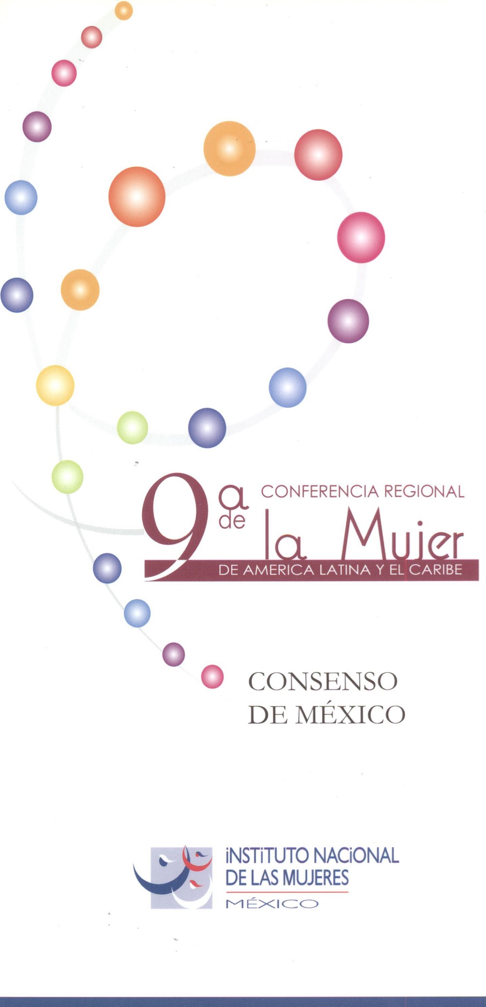 Conferencia regional de la mujer de América latina y el Caribe. Consenso de México