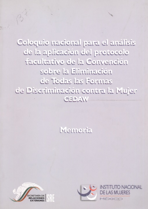 Coloquio nacional para el análisis de la aplicación del protocolo facultativo de la Convención sobre la Eliminación de todas las formas de Discriminación contra la Mujer CEDAW 