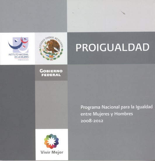 PROIGUALDAD Programa nacional para la igualdad entre mujeres y hombres 2008-2012 