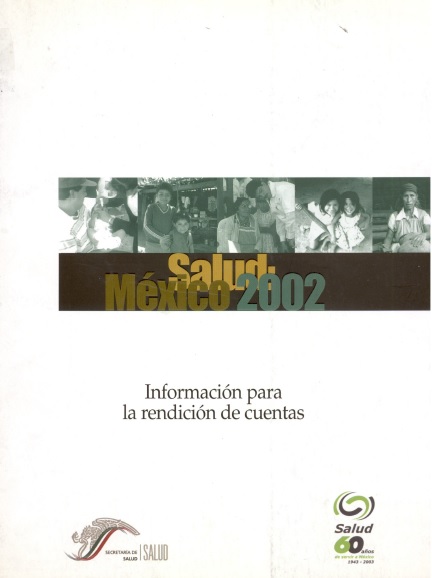 Salud México 2002. Información para la rendición de cuentas
