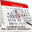 Calendario de pago a jubilados y pensionados